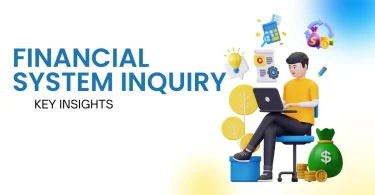 Financial System Inquiry – Key Insights